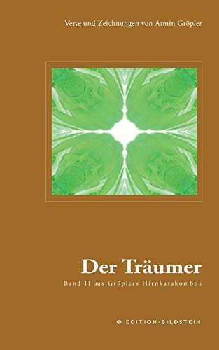 Stock image for Der Trumer: Band II aus Grlers Hirnkatakomben for sale by medimops