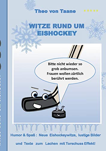 9783734730719: Witze rund um Eishockey: Humor & Spass: Neue Eishockeywitze, lustige Bilder und Texte zum Lachen mit Torschuss Effekt!