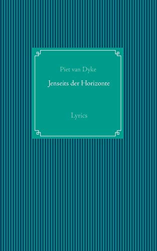 9783734730931: Jenseits der Horizonte: Lyrics