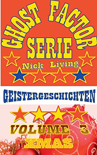 Stock image for Ghost Factor Serie: Volume 3 Xmas (German Edition) for sale by Lucky's Textbooks