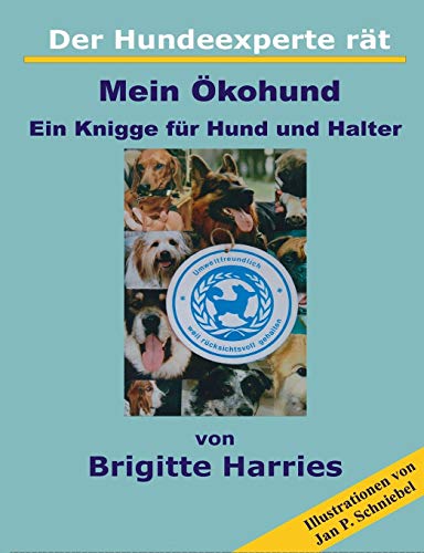 Imagen de archivo de Der Hundeexperte rät - Mein  kohund:Ein Knigge für Hund und Halter a la venta por Ria Christie Collections