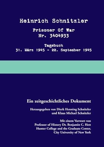 Beispielbild fr Prisoner of war : Tagebuch 31. Mrz 1945 - 22. September 1945 zum Verkauf von Buchpark