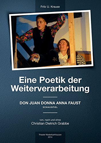 9783734737718: Eine Poetik der Weiterverarbeitung: Don Juan Donna Anna Faust