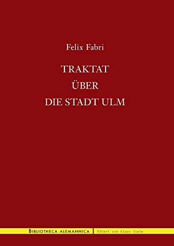 Beispielbild fr Traktat ber die Stadt Ulm (German Edition) zum Verkauf von Lucky's Textbooks