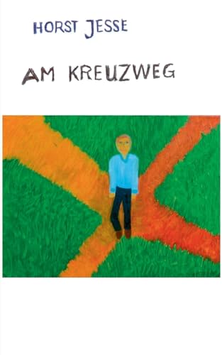 9783734739460: Am Kreuzweg