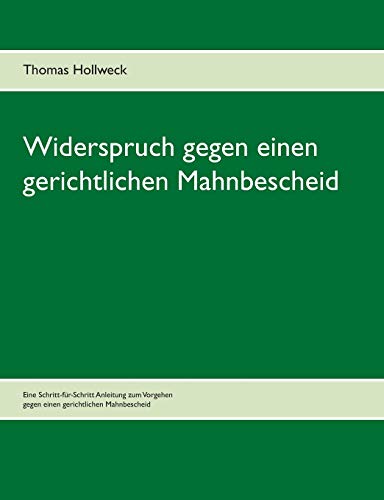 Imagen de archivo de Widerspruch gegen einen gerichtlichen Mahnbescheid (German Edition) a la venta por Books Unplugged