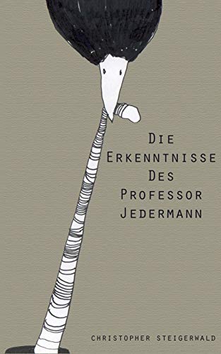 9783734741852: Die Erkenntnisse des Professor Jedermann