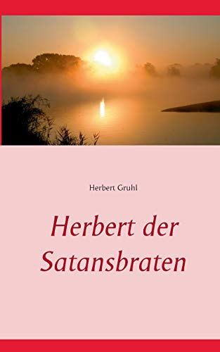 Beispielbild fr Herbert der Satansbraten (German Edition) zum Verkauf von Lucky's Textbooks