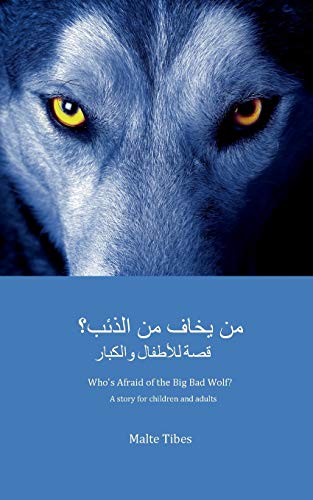 Imagen de archivo de Who's Afraid of the Big Bad Wolf? (ARABIC VERSION): A story for children and adults a la venta por Lucky's Textbooks