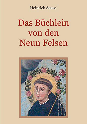 Stock image for Das Büchlein von den neun Felsen - Ein mystisches Seelenbild der Christenheit for sale by Ria Christie Collections