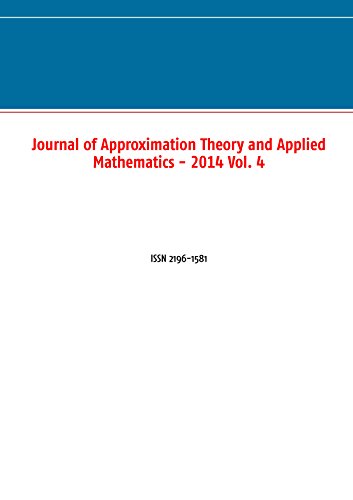 9783734744037: Journal of Approximation Theory and Applied Mathematics - 2014 Vol. 4: ISSN 2196-1581