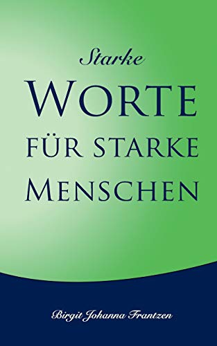 Stock image for Starke Worte fur starke Menschen for sale by Chiron Media