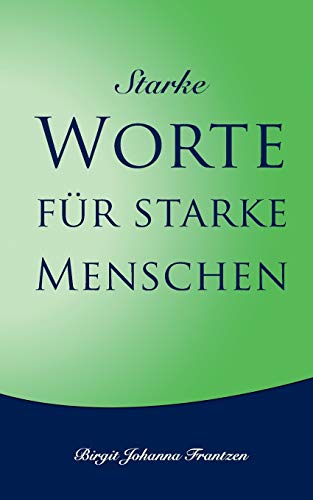 9783734744471: Starke Worte fr starke Menschen (German Edition)