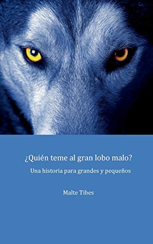 Imagen de archivo de QUIEN TEME AL GRAN LOBO MALO? a la venta por KALAMO LIBROS, S.L.