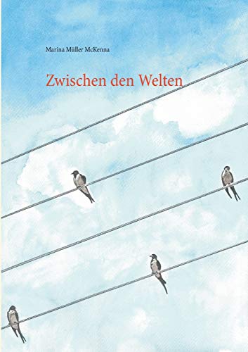 Imagen de archivo de Zwischen den Welten (German Edition) a la venta por Lucky's Textbooks