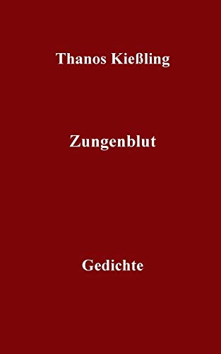 9783734748721: Zungenblut: Gedichte