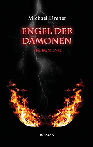 Stock image for Engel der Dmonen: Begegnung (German Edition) for sale by Lucky's Textbooks