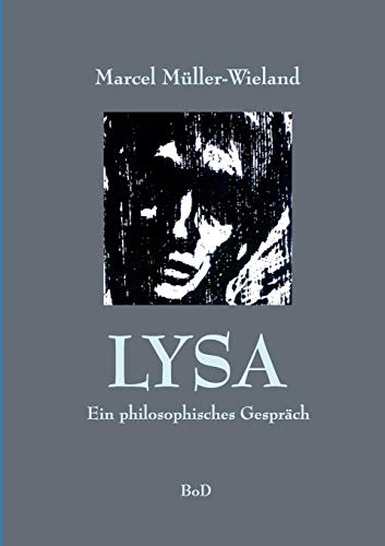 Beispielbild fr Lysa: Ein philosophischer Dialog (German Edition) zum Verkauf von Lucky's Textbooks
