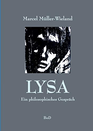 Imagen de archivo de Lysa: Ein philosophischer Dialog (German Edition) a la venta por Lucky's Textbooks