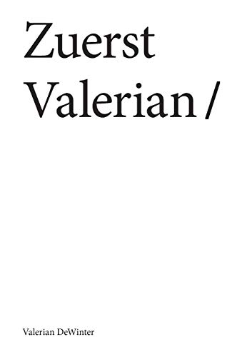 Stock image for Zuerst Valerian for sale by Ria Christie Collections