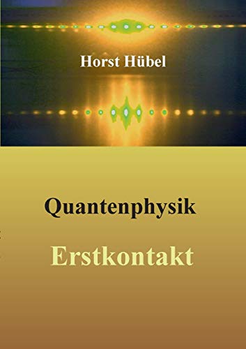 Stock image for Quantenphysik - Erstkontakt for sale by Chiron Media
