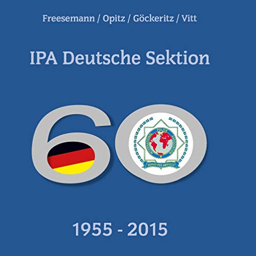 Beispielbild fr IPA Deutsche Sektion 1955 - 2015 zum Verkauf von Buchpark