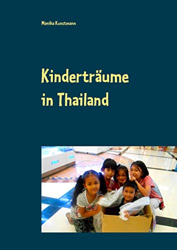 9783734762024: Kindertrume in Thailand: Kindergeschichten