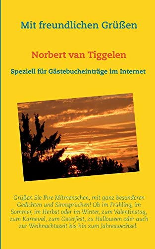 9783734763984: Mit freundlichen Gren: ...der Gedichtband speziell fr Gstebuch-Eintrge im Internet.