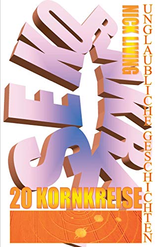 Stock image for 20 Kornkreise: Unglaubliche Geschichten (German Edition) for sale by Lucky's Textbooks