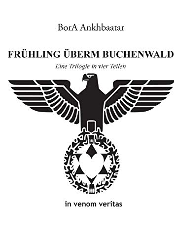 9783734767388: Frhling berm Buchenwald: Eine Trilogie in vier Teilen