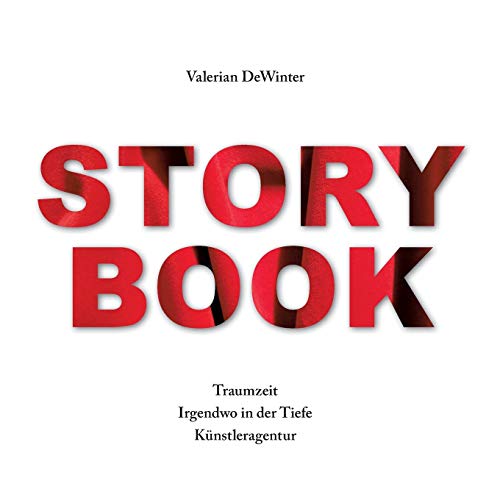 9783734769405: Storybook: Traumzeit - Irgendwo in der Tiefe - Knstleragentur (German Edition)