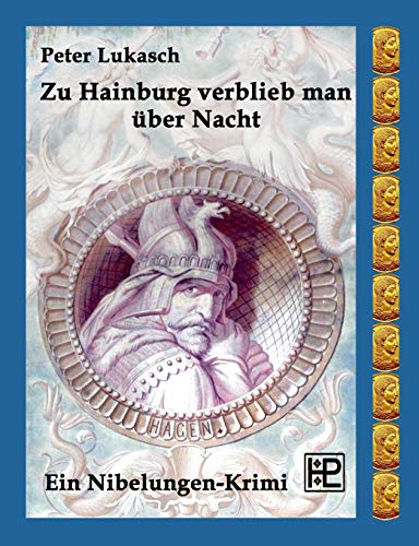 Stock image for Zu Hainburg verblieb man ber Nacht: Ein Nibelungen-Krimi for sale by medimops