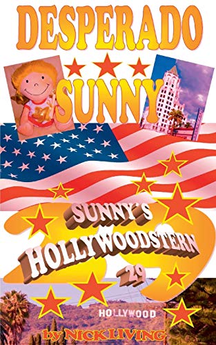 Imagen de archivo de Desperado Sunny: Sunnys Hollywoodstern 29 (German Edition) a la venta por Lucky's Textbooks
