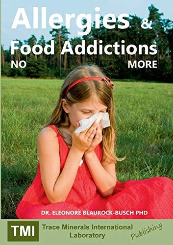 9783734771132: Allergies and Food Addictions: NO MORE