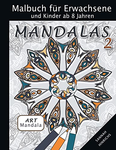9783734774898: Mandala Art Malbuch fr Erwachsene und Kinder ab 8 Jahren - Mandalas 2