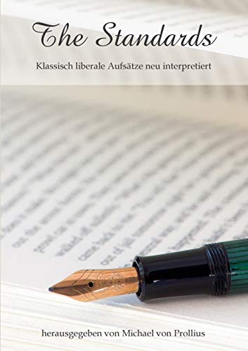 Beispielbild fr The Standards:Klassisch liberale Aufsätze neu interpretiert zum Verkauf von Ria Christie Collections