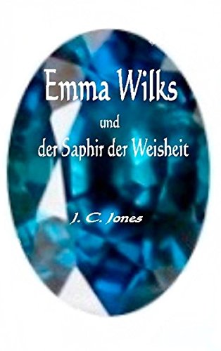 9783734776786: Emma Wilks und der Saphir der Weisheit