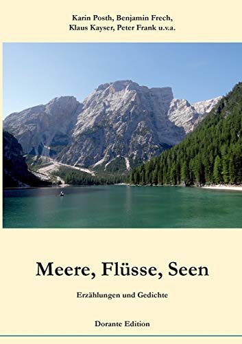 Beispielbild fr Meere, Flsse, Seen. Erzhlungen und Gedichte zum Verkauf von medimops