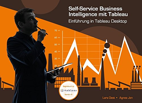 9783734780851: Self-Service Business Intelligence mit Tableau: Einfhrung in Tableau Desktop