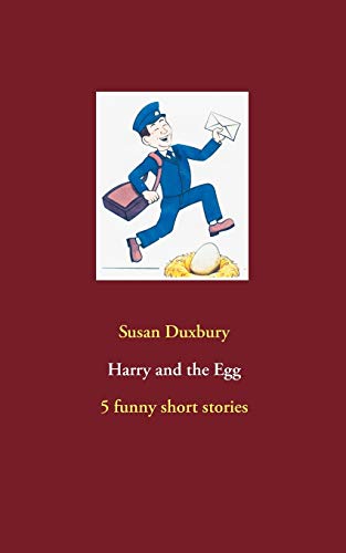 Stock image for Harry and the Egg: 5 funny short stories for sale by Lucky's Textbooks