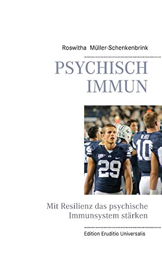 Beispielbild fr Psychisch immun: Mit Resilienz das psychische Immunsystem strken zum Verkauf von medimops