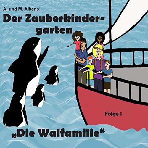 Beispielbild fr Der Zauberkindergarten: Die Walfamilie zum Verkauf von Buchpark