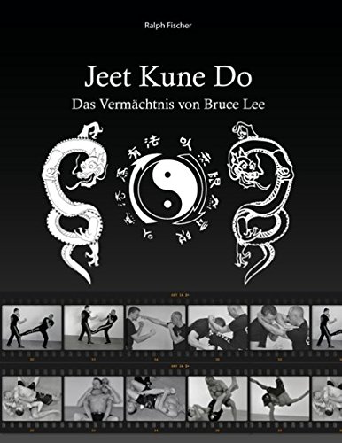 Stock image for Jeet Kune Do: Das Vermchtnis von Bruce Lee for sale by medimops