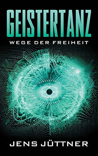 Stock image for Geistertanz: Wege der Freiheit (German Edition) for sale by Lucky's Textbooks