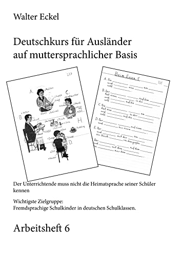 9783734798955: Deutschkurs fr Auslnder auf muttersprachlicher Basis - Arbeitsheft 6
