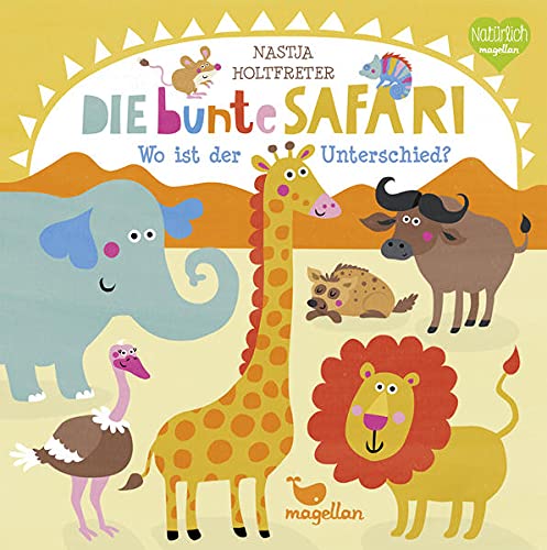 Imagen de archivo de Die bunte Safari - Wo ist der Unterschied? -Language: german a la venta por GreatBookPrices
