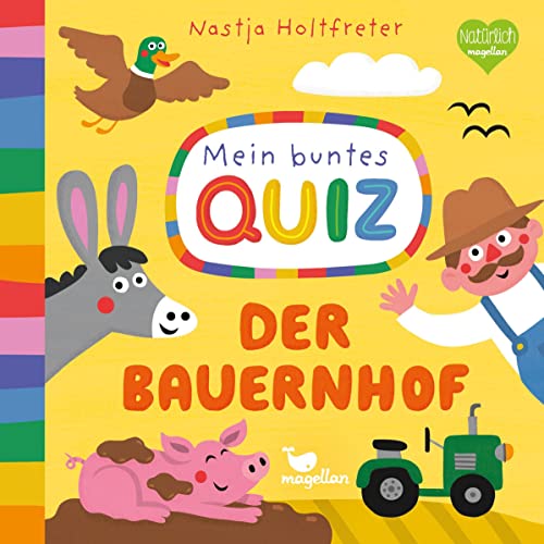 9783734815584: Mein buntes Quiz - Der Bauernhof: Ein Sachbilderbuch fr Kinder ab 2 Jahren