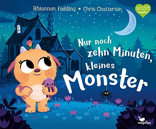 Stock image for Nur noch zehn Minuten, kleines Monster Eine Gute-Nacht-Geschichte ab 3 Jahren for sale by Buchpark