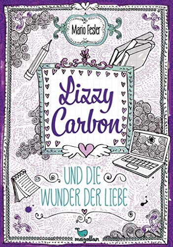 Lizzy Carbon und die Wunder der Liebe - Band 2 - Fesler, Mario