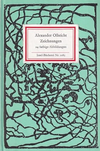 Zeichnungen : 24 farbige Abbildungen / Alexander Olbricht. Hrsg. von Walter Hertzsch; Insel-Bücherei ; Nr. 1085 - Olbricht, Alexander und Walter Hertzsch